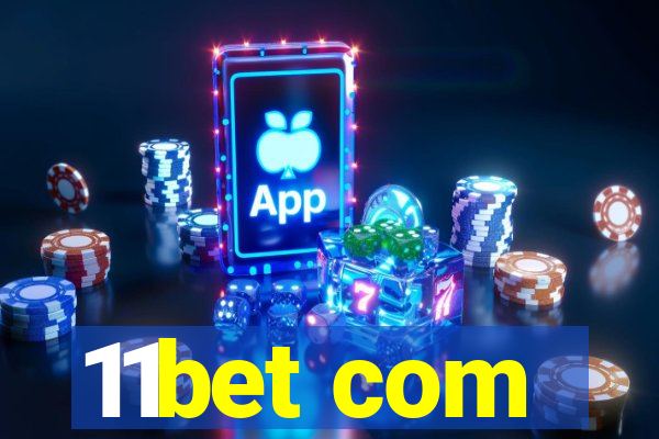 11bet com